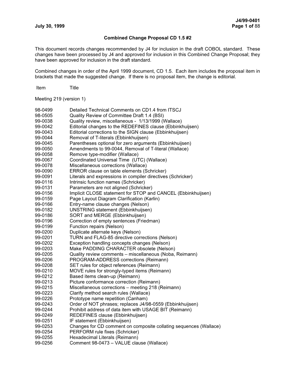 Combined Change Proposal CD 1