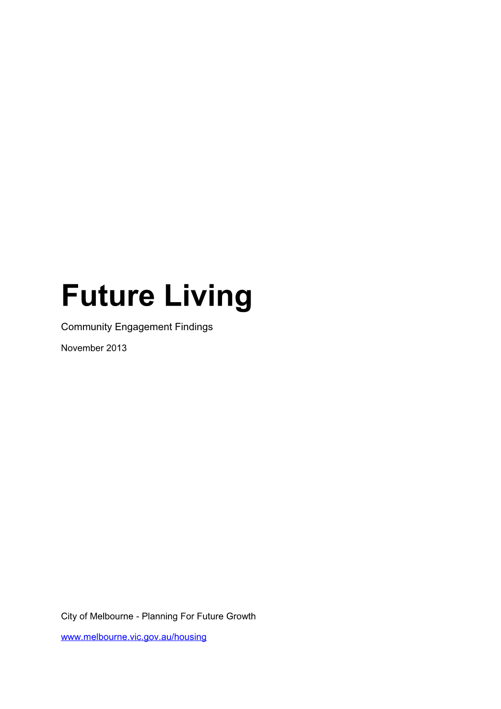 Future Living: Community Engagement Findings