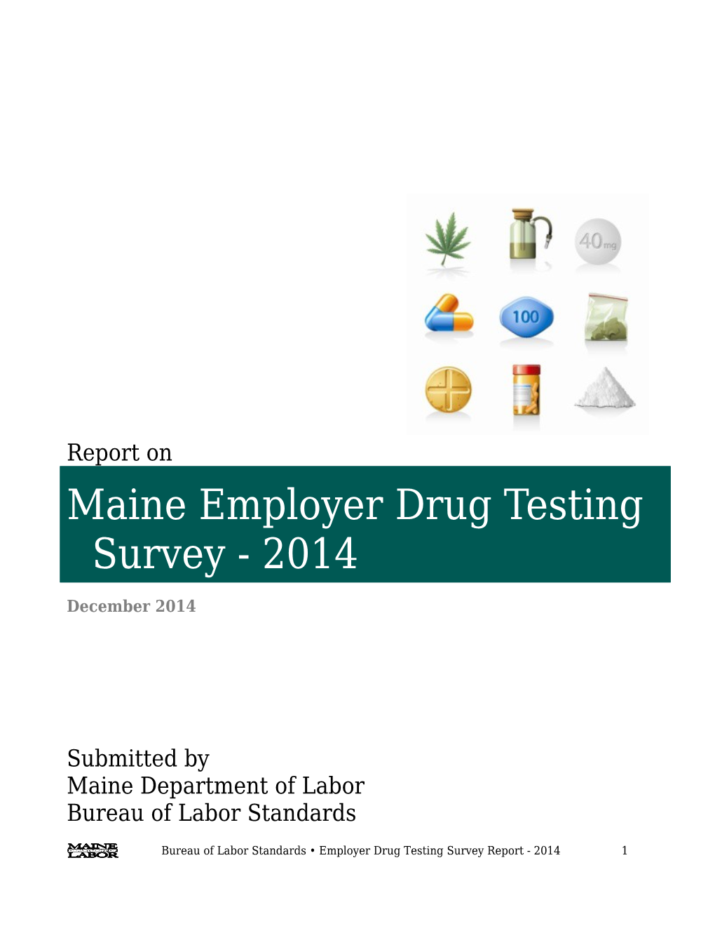2014 Maine Employer Drug Testing Survey