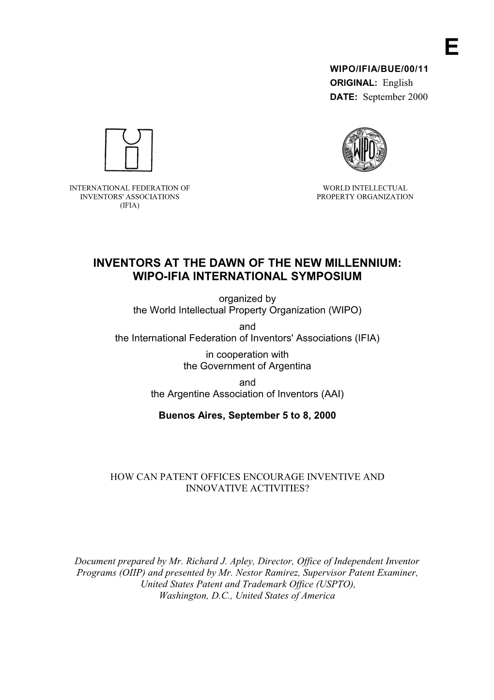 WIPO/IFIA/BUE/00/11: How Can Patent Offices Encourage Inventive and Innovative Activities?