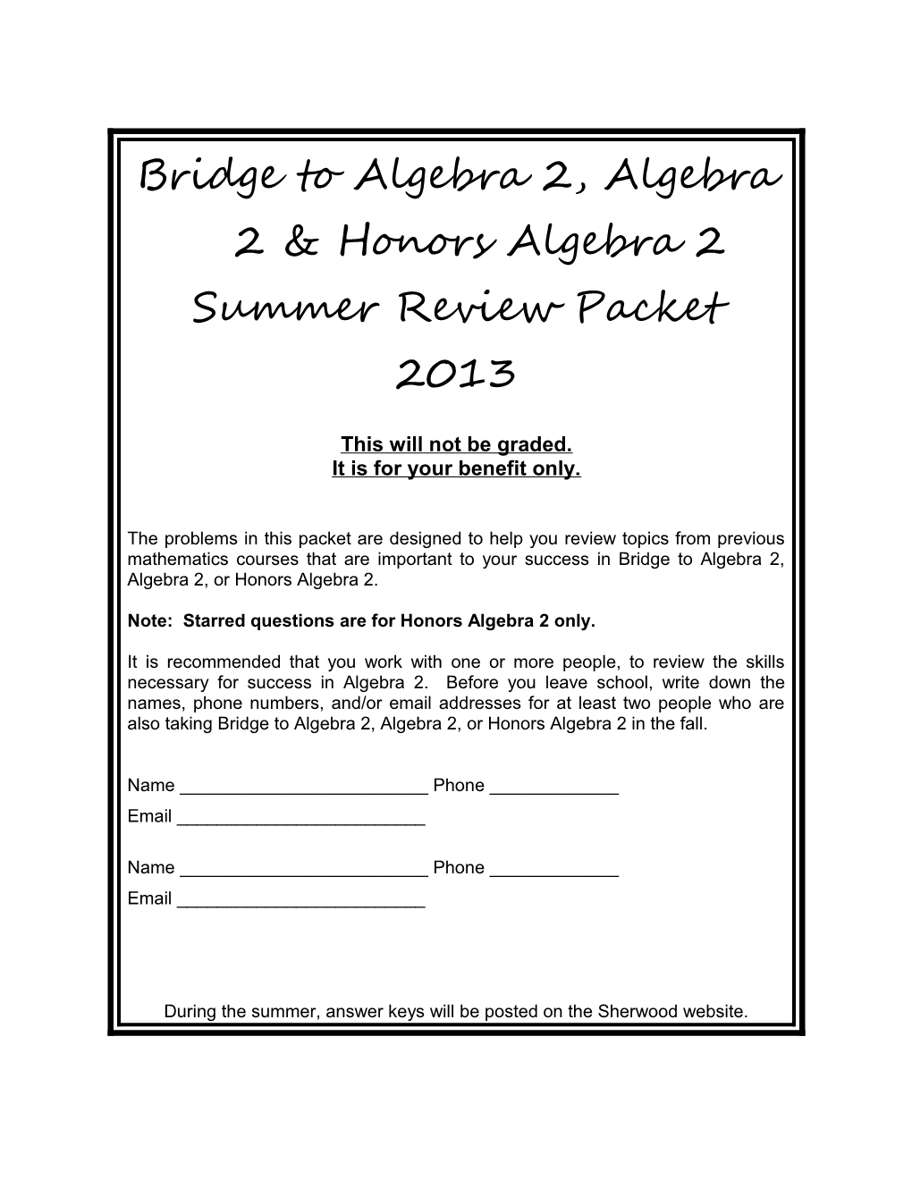 Bridge to Algebra 2, Algebra 2Honors Algebra 2