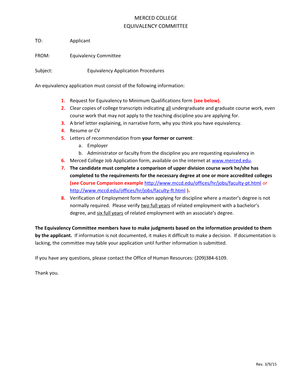 Subject:Equivalency Application Procedures
