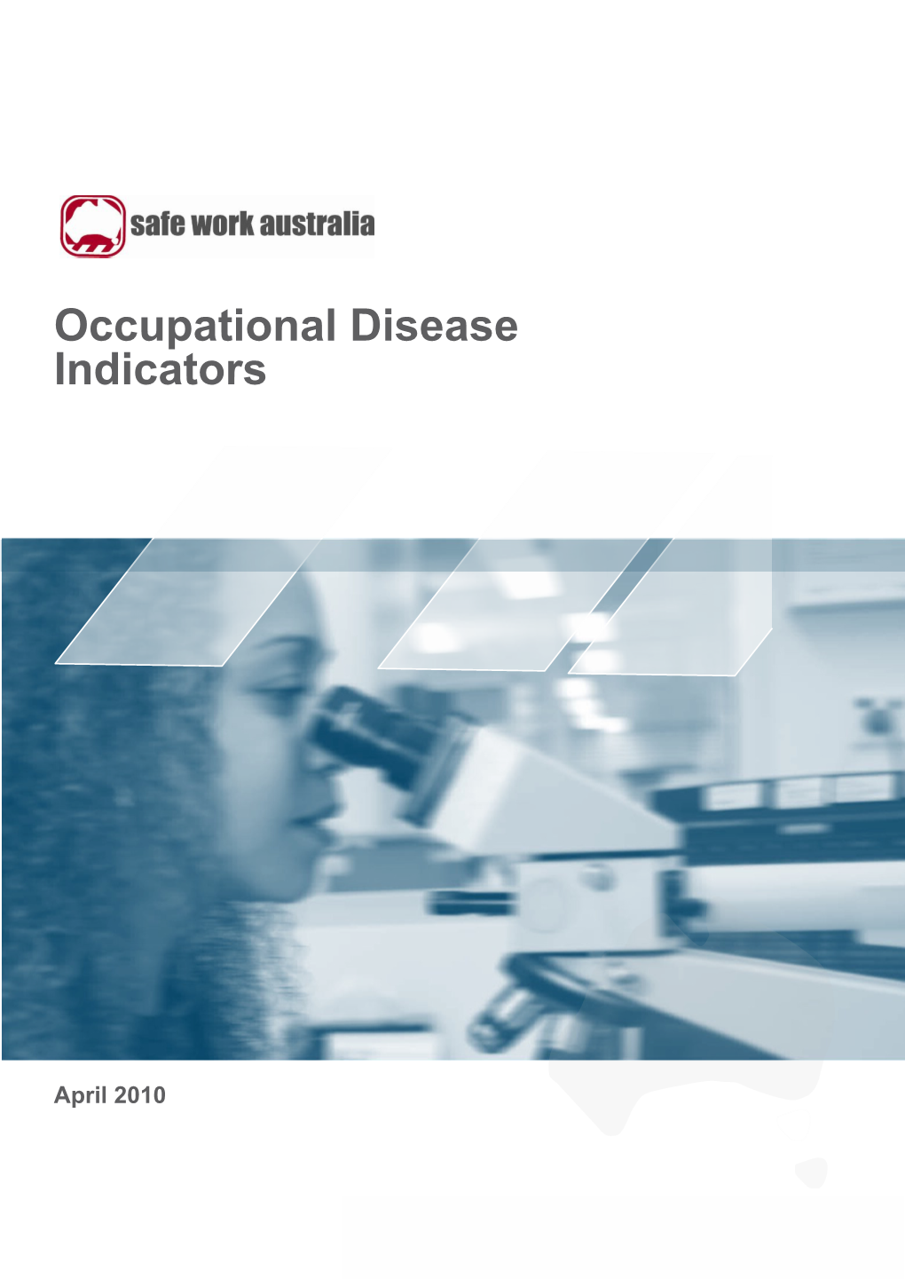 Occupational Disease Indicators 2010