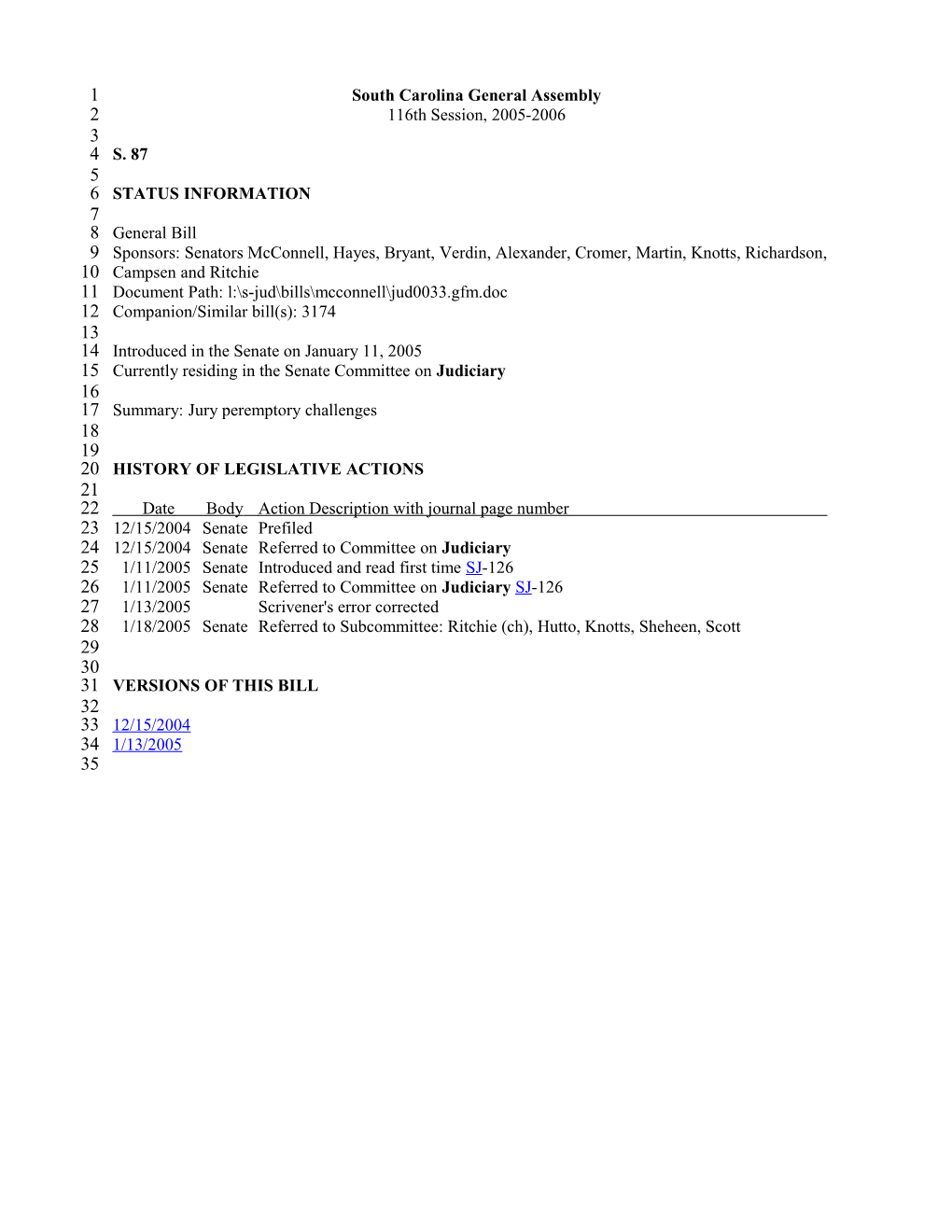 2005-2006 Bill 87: Jury Peremptory Challenges - South Carolina Legislature Online