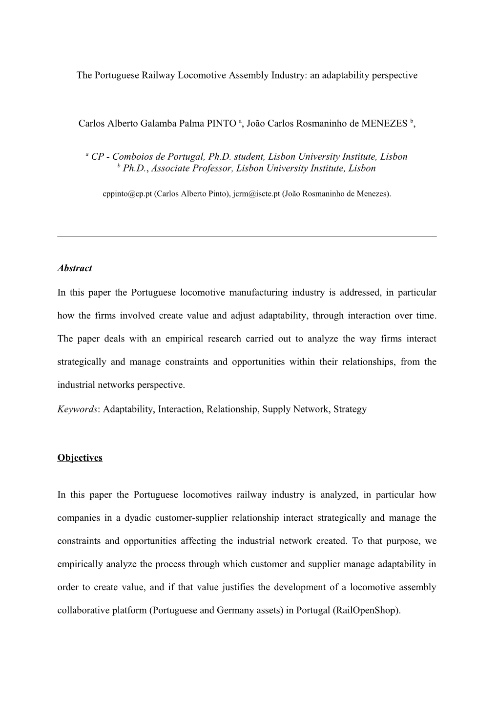 The Portuguese Locomotive Railway Assembly Industry: a Network Perspective *