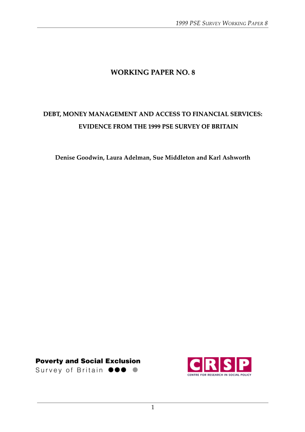 1999 PSE Survey Working Paper 8