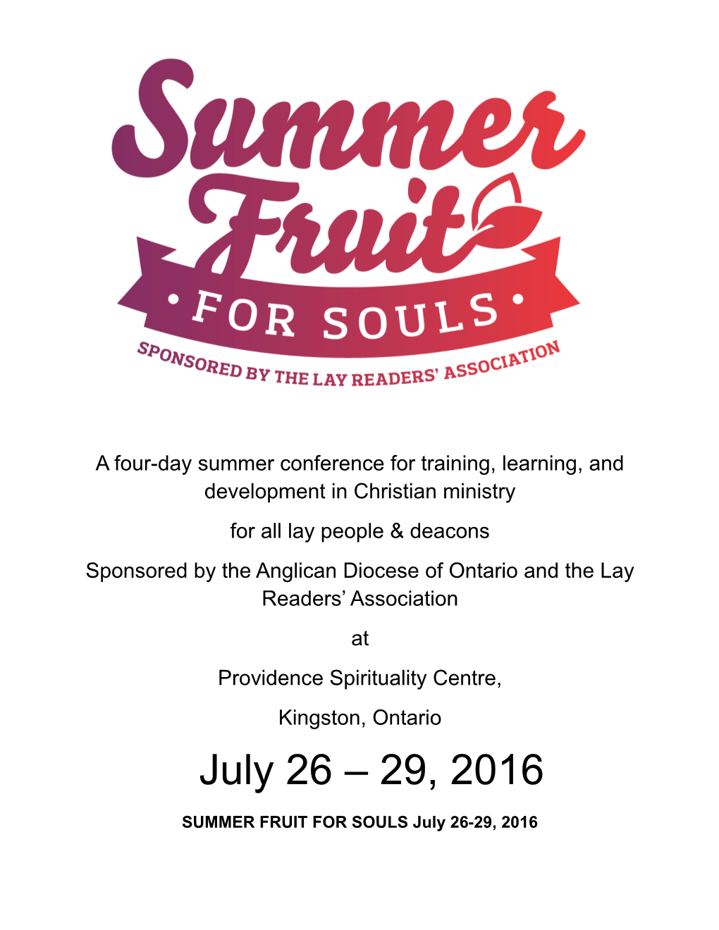 A Four-Day Summer Conference for Training, Learning, and Development in Christian Ministry