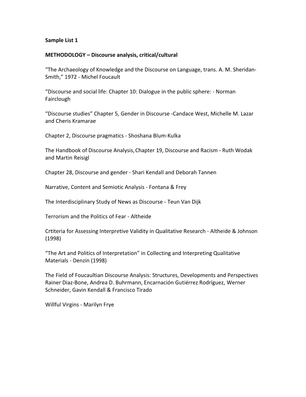 METHODOLOGY Discourse Analysis, Critical/Cultural