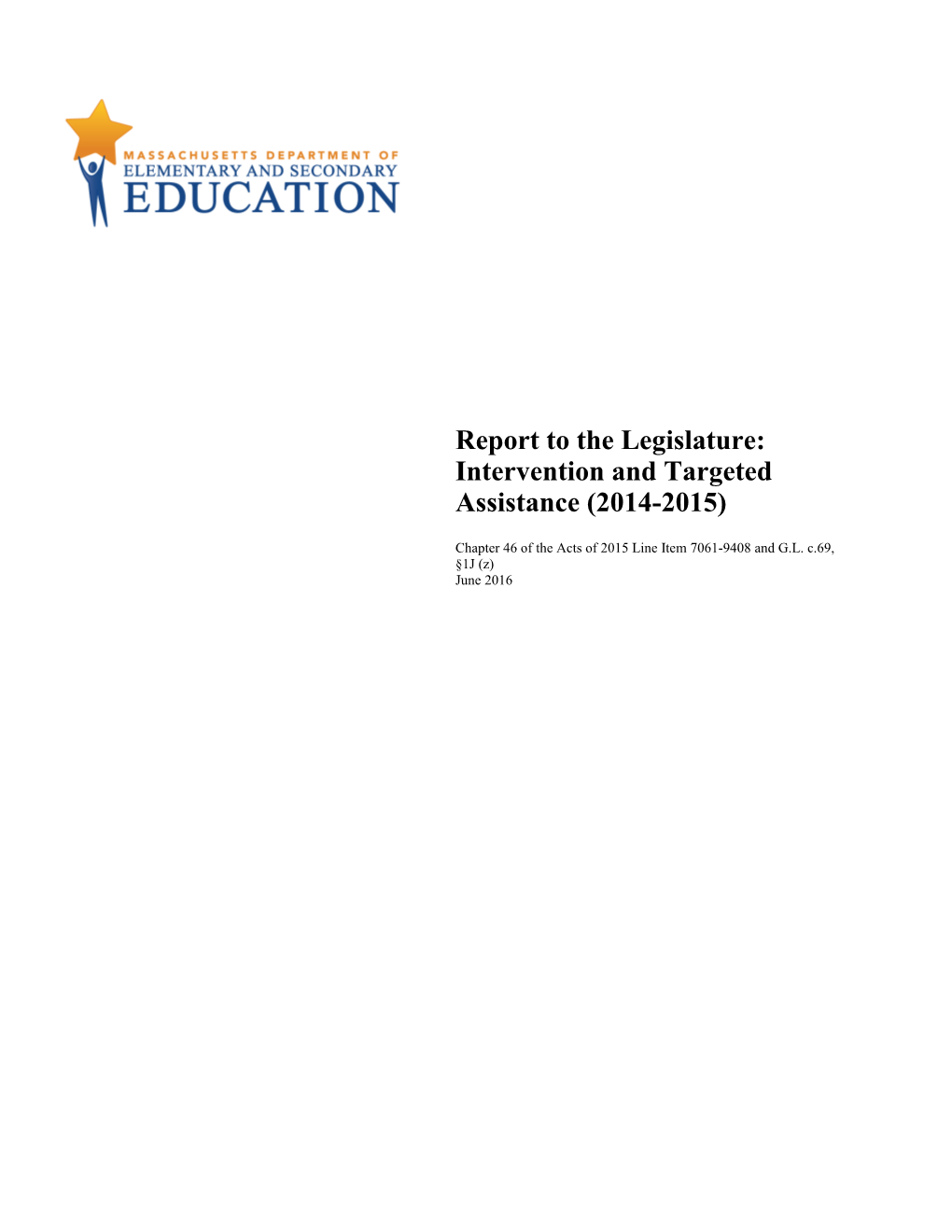 Targeted Assistance and Intervention Legislative Report