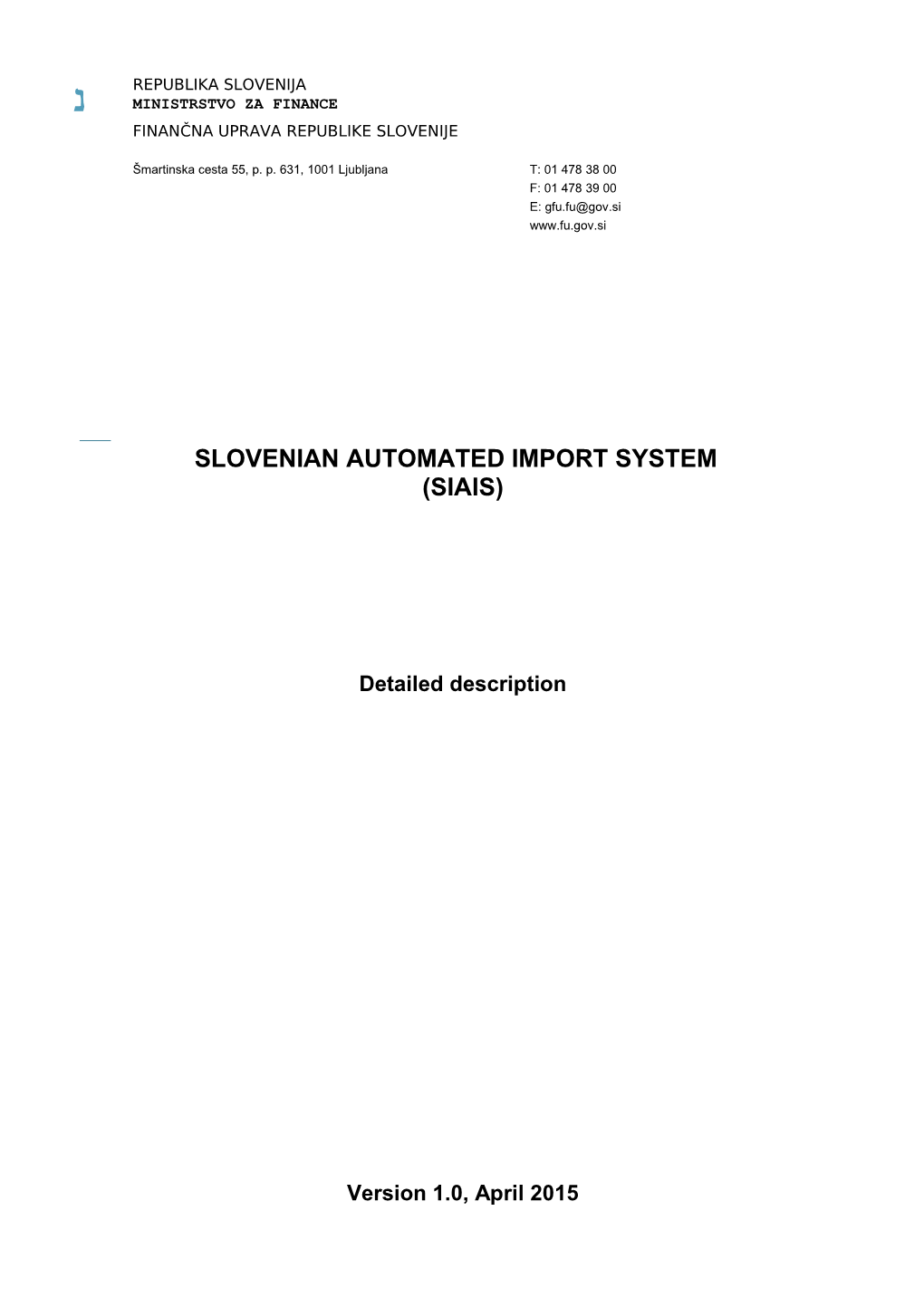 Slovenian Automated Import System