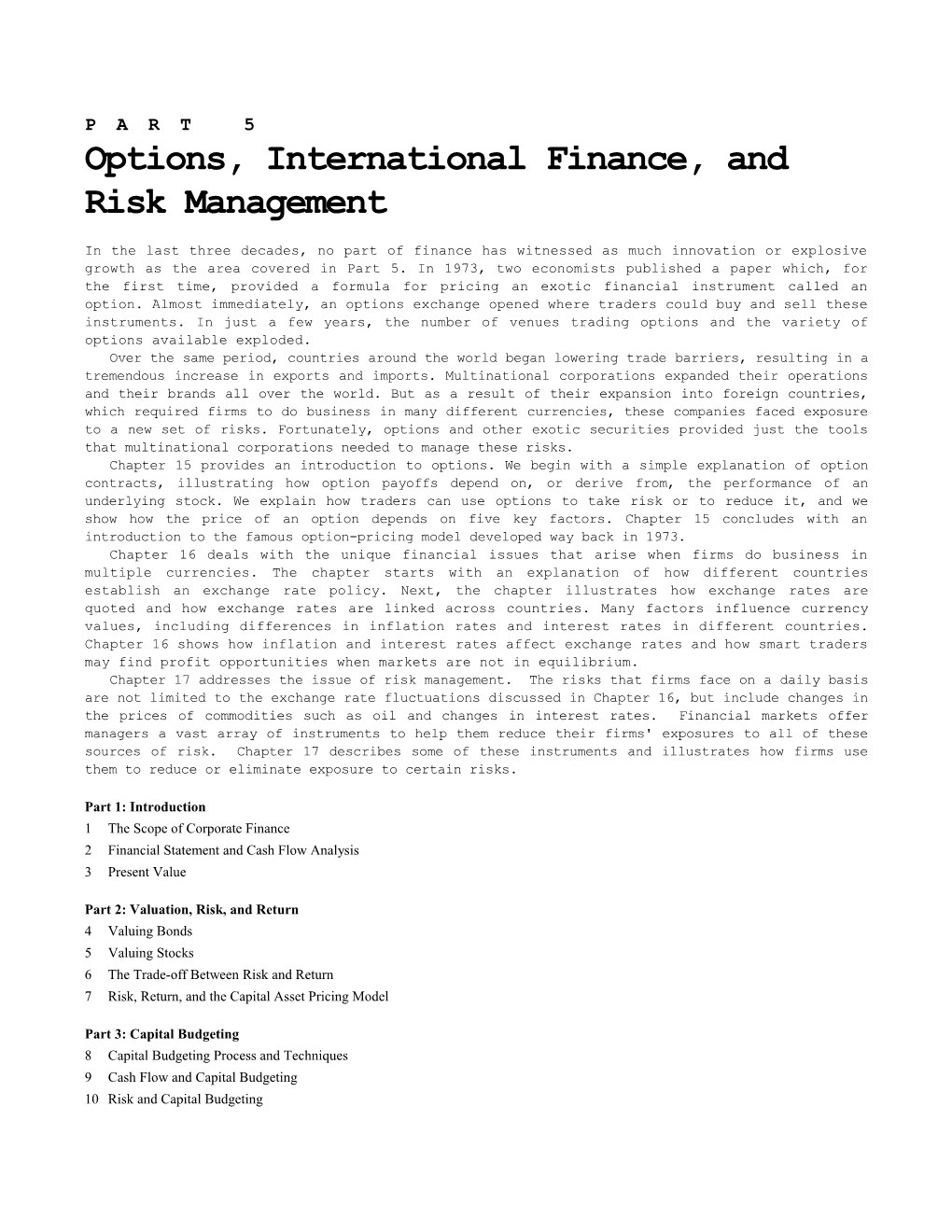Options, International Finance, and Risk Management