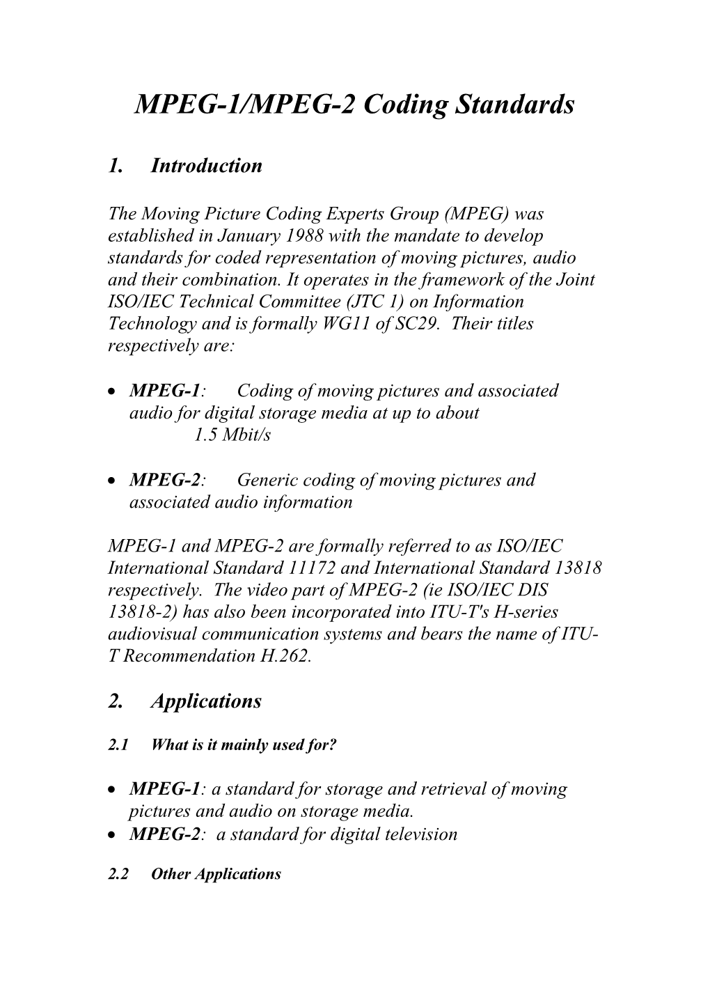 MPEG-1/MPEG-2 Coding Standards