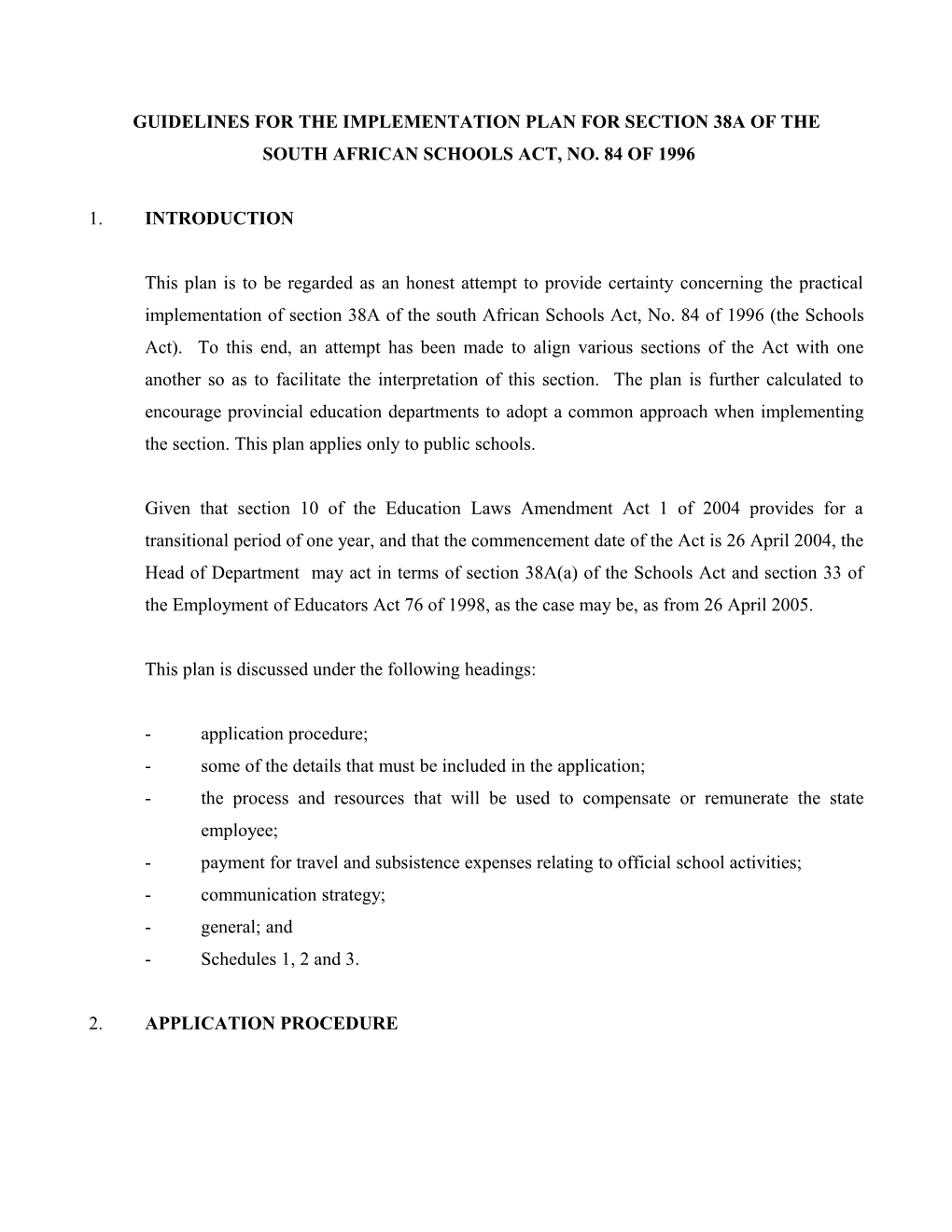 Implementation Plan for Section 38A of the South African Schools Act, No