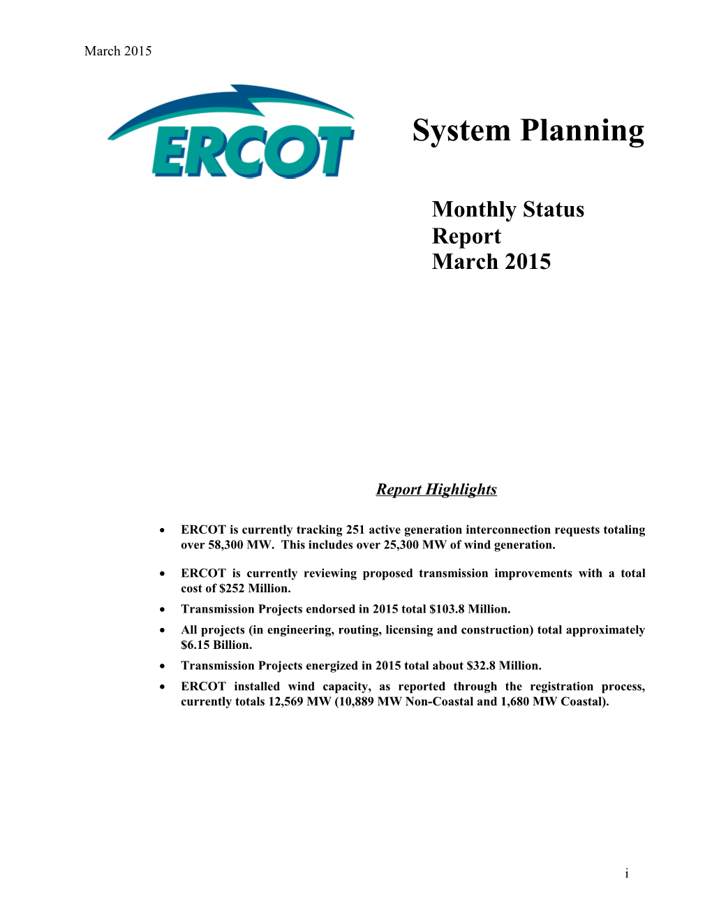 ERCOT Is Currently Tracking251active Generation Interconnection Requests Totaling Over