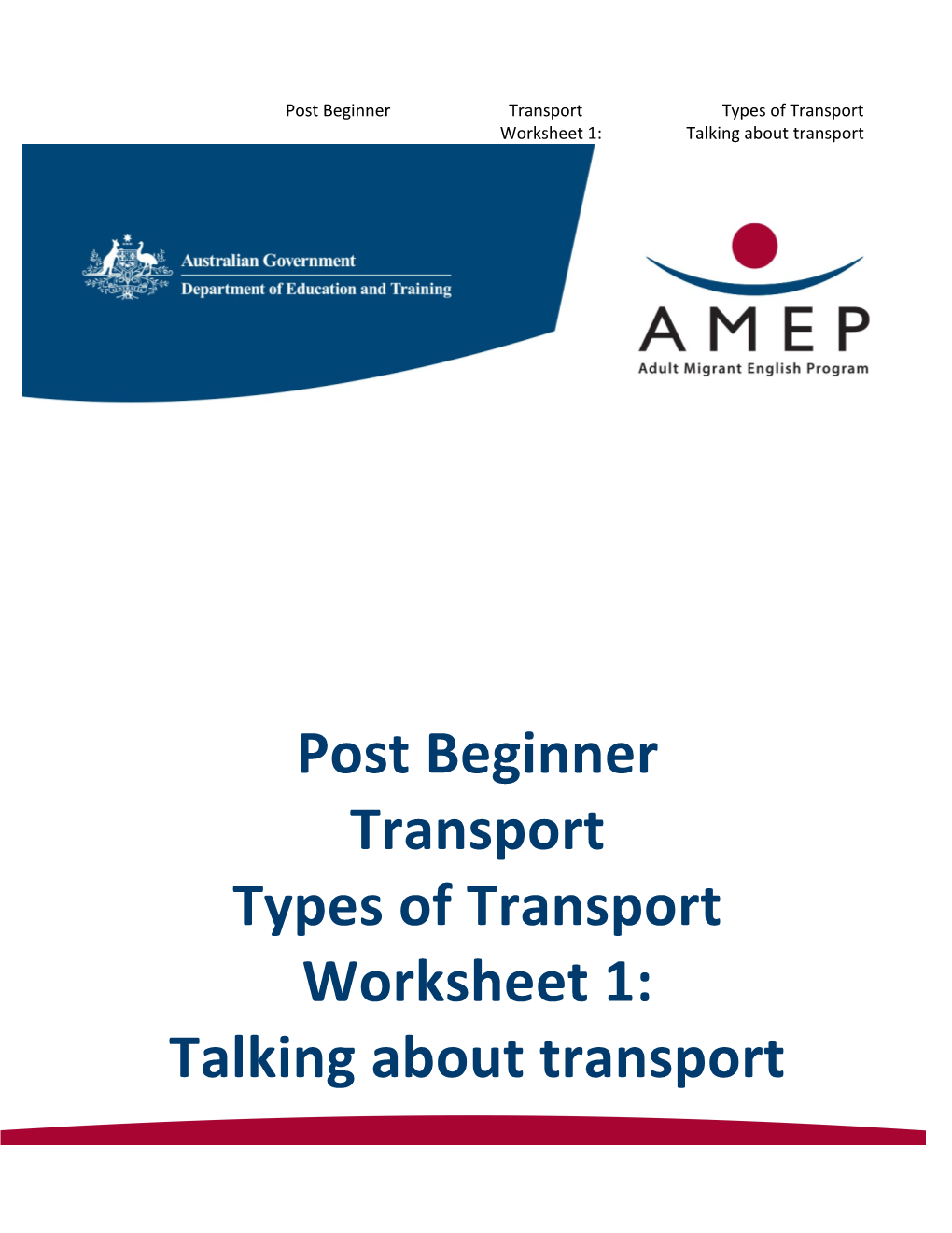 Post Beginner Transport Types of Transport Worksheet 1: Talking About Transport