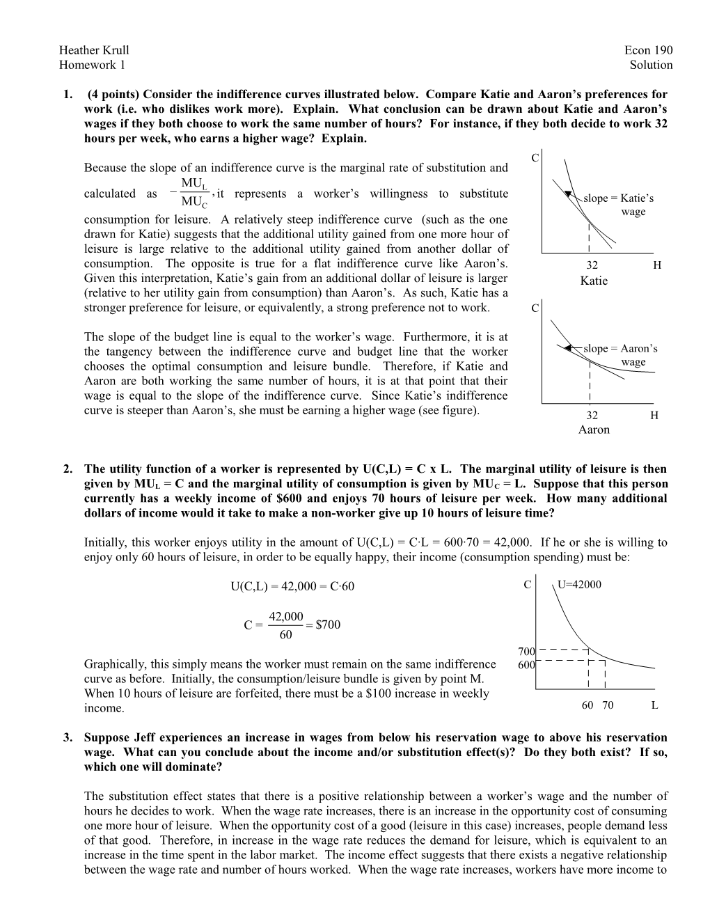 The Slope of the Budget Line Is Equal to the Worker S Wage. Furthermore, It Is at the Tangency