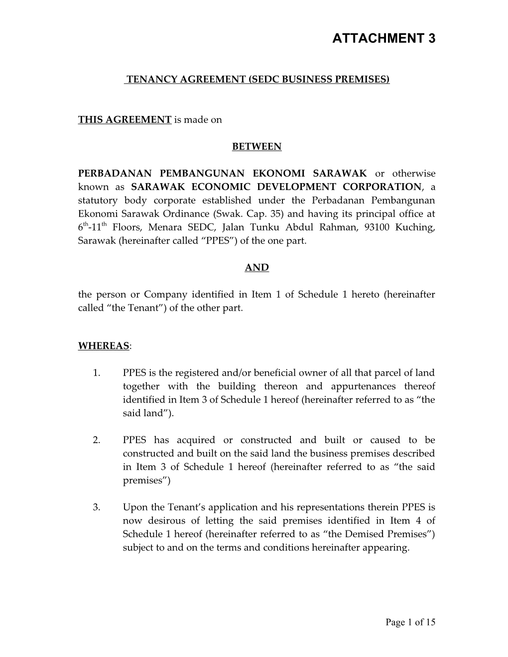 Tenancy Agreement Between Perbadanan Pembangunan Ekonomi Sarawak
