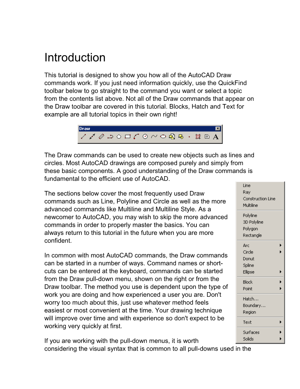 This Tutorial Is Designed to Show You How All of the Autocad Draw Commands Work. If You