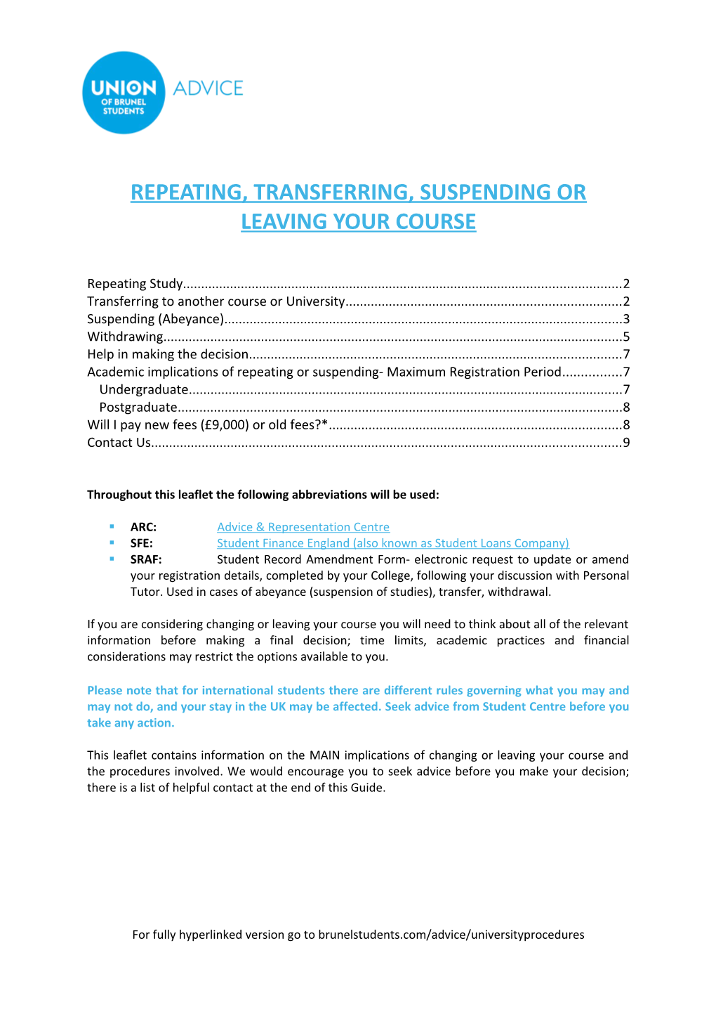 The ARC Guide to Repeating, Transferring, Suspending Or Leaving Your Course