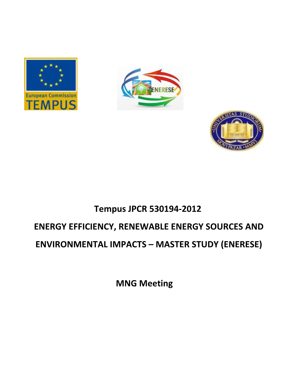 Energy Efficiency, Renewable Energy Sources and Environmental Impacts Master Study (Enerese)