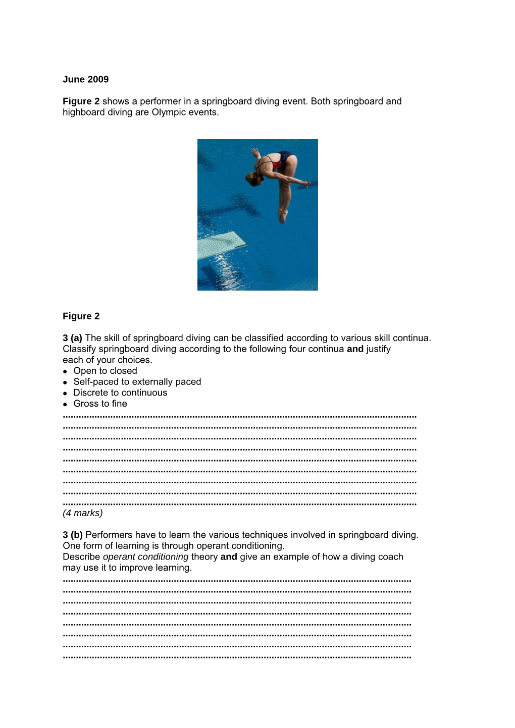 Figure 2 Shows a Performer in a Springboard Diving Event. Both Springboard And