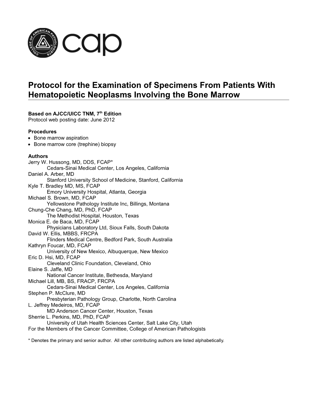 Protocol for the Examination of Specimens from Patients with Hematopoietic Neoplasms Involving