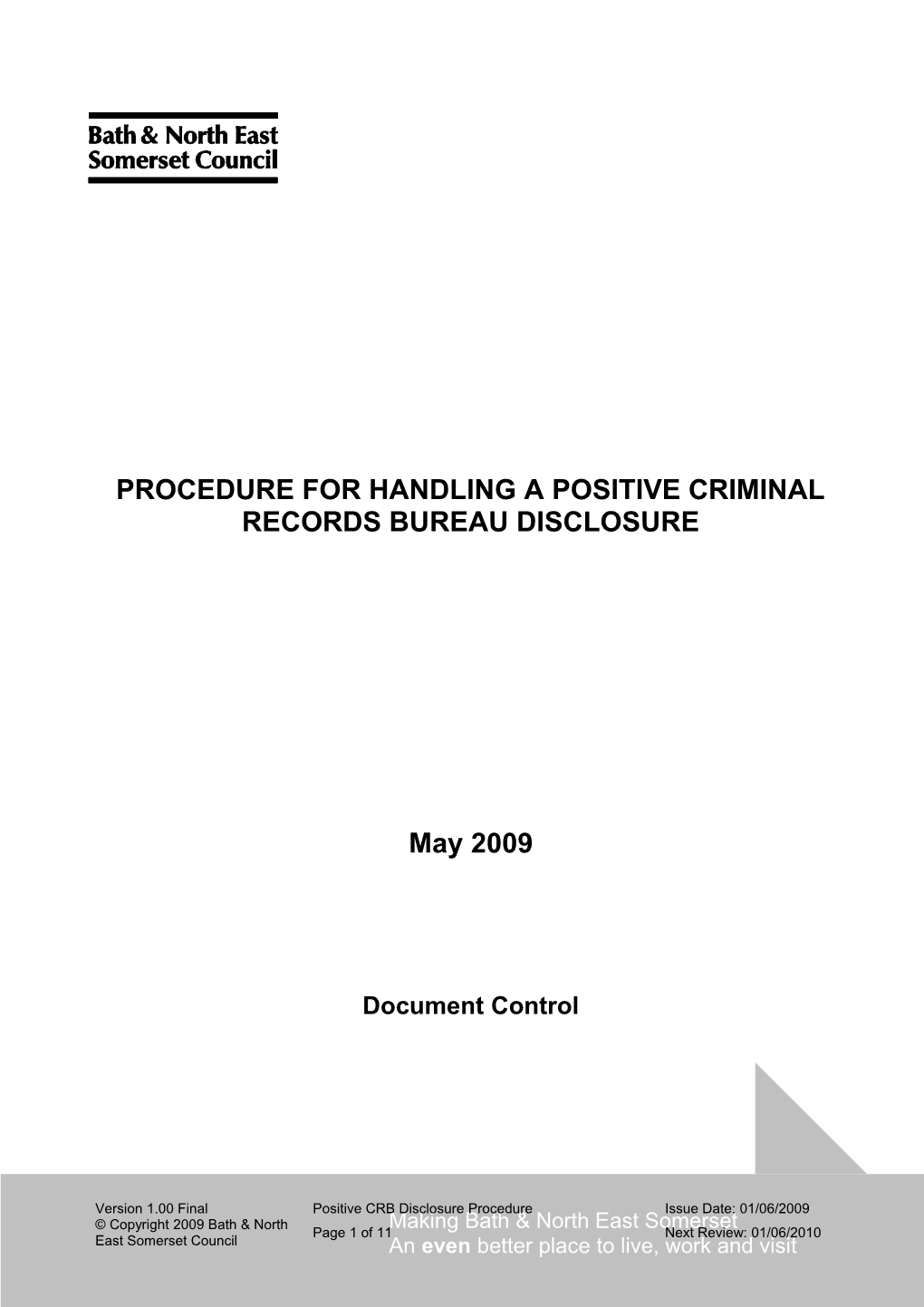 Procedure for Handling a Positive Criminal Records Bureau Disclosure
