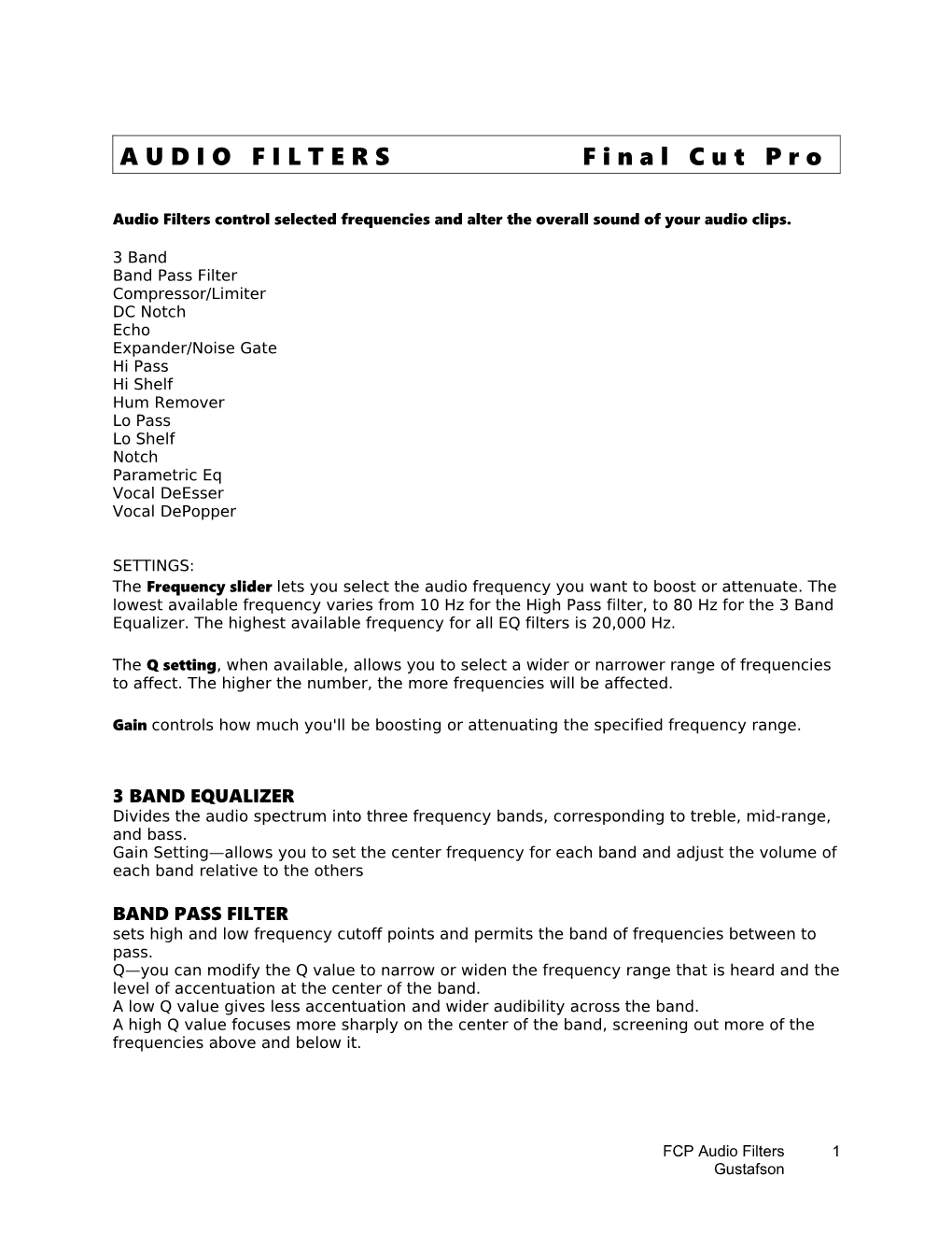 Audio Filters Control Selected Frequencies and Alter the Overall Sound of Your Audio Clips