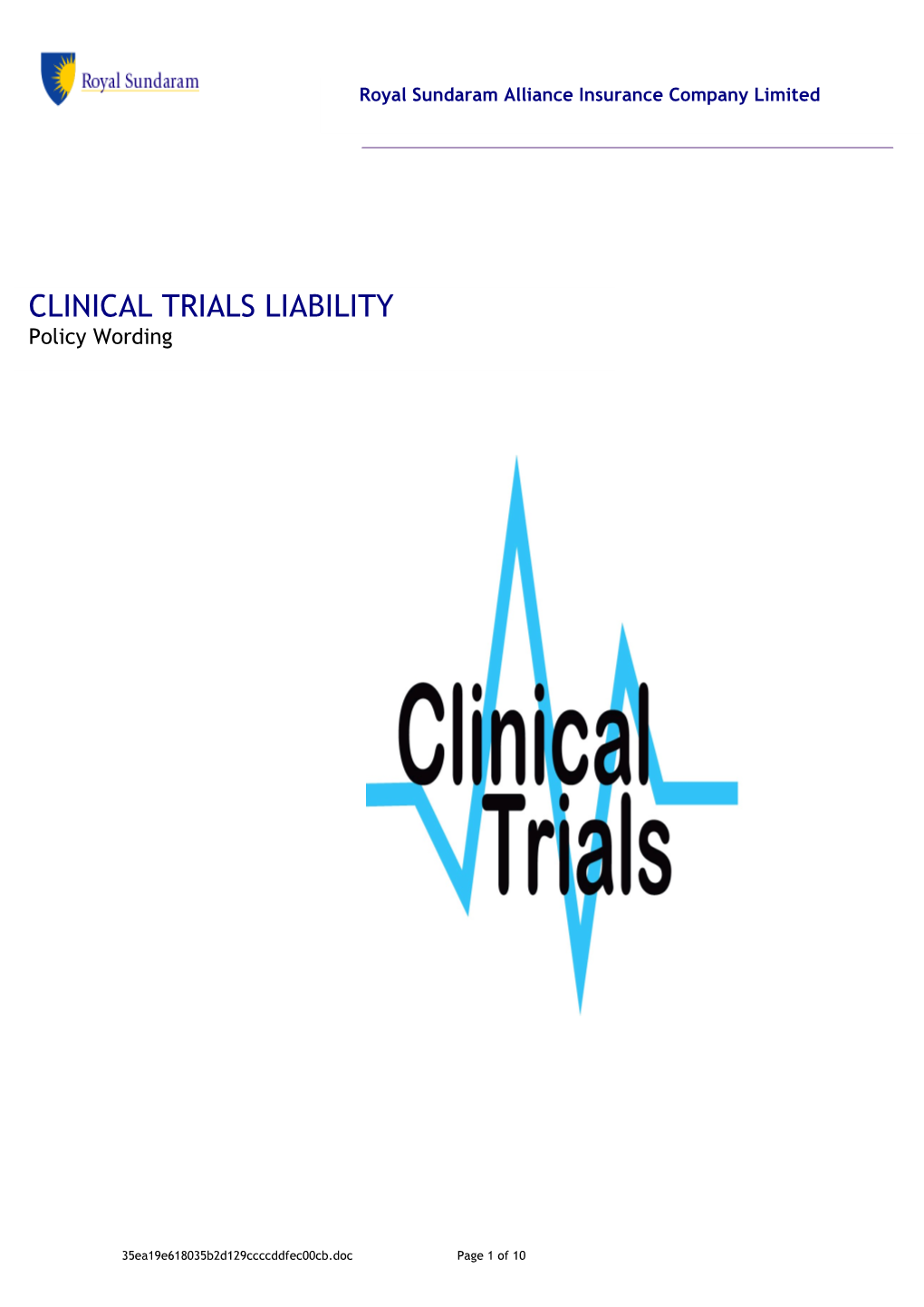 No Fault Compensation Insurance for Clinical Trials