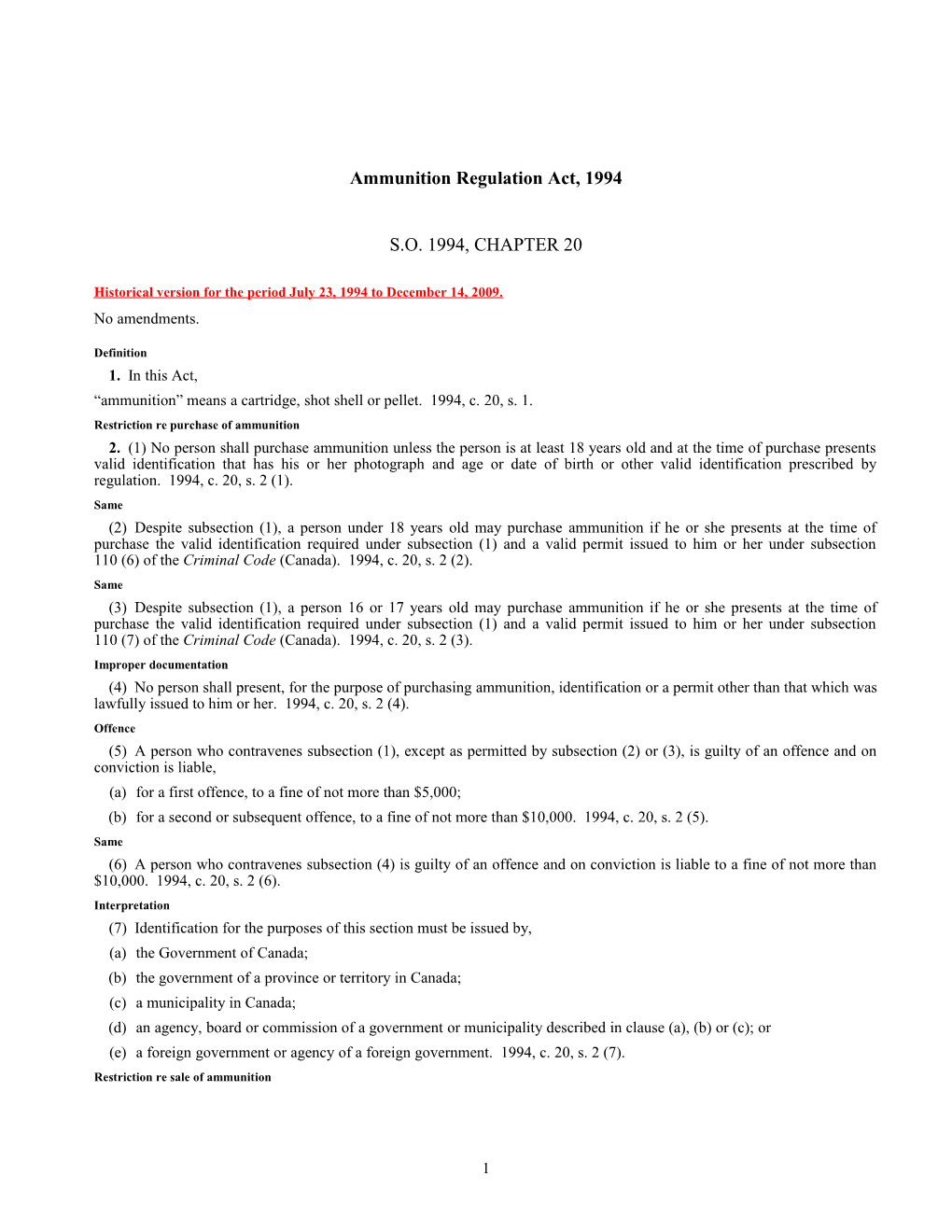 Ammunition Regulation Act, 1994, S.O. 1994, C. 20