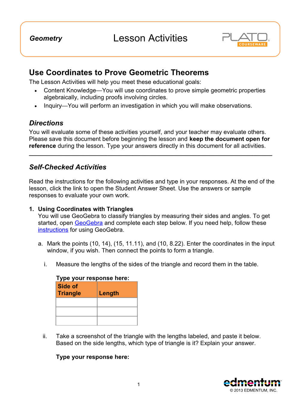 Use Coordinates to Prove Geometric Theorems