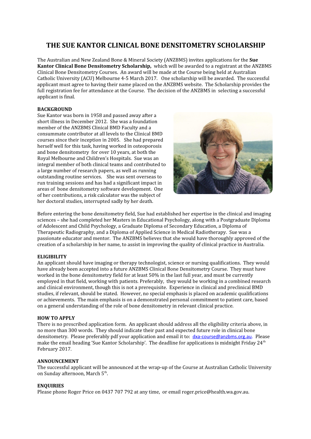 The Sue Kantor Clinical Bone Densitometry Scholarship