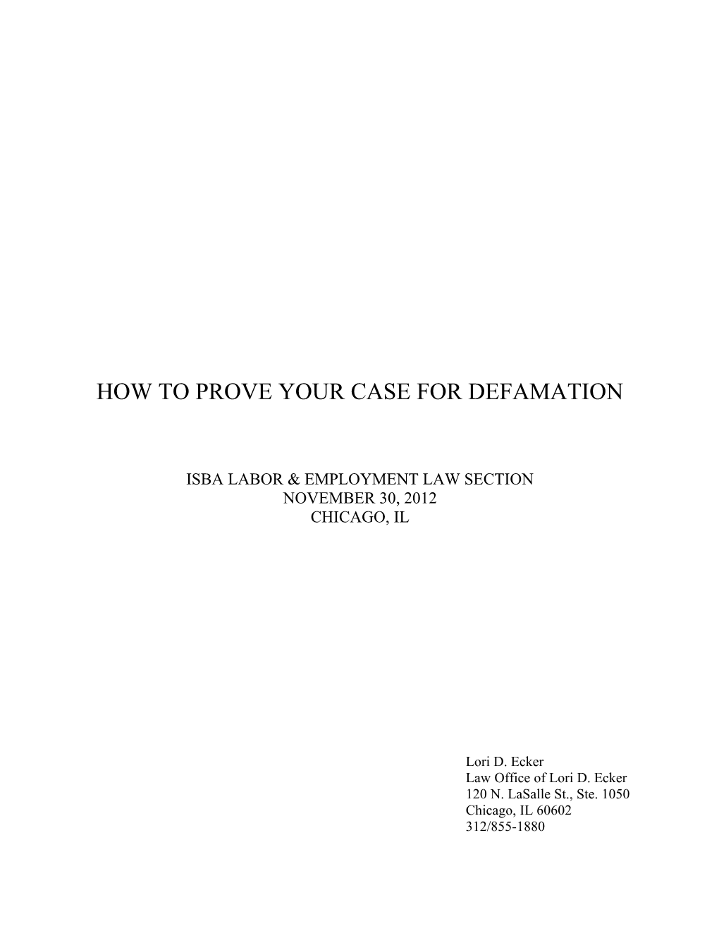 How to Prove Your Case for Defamation
