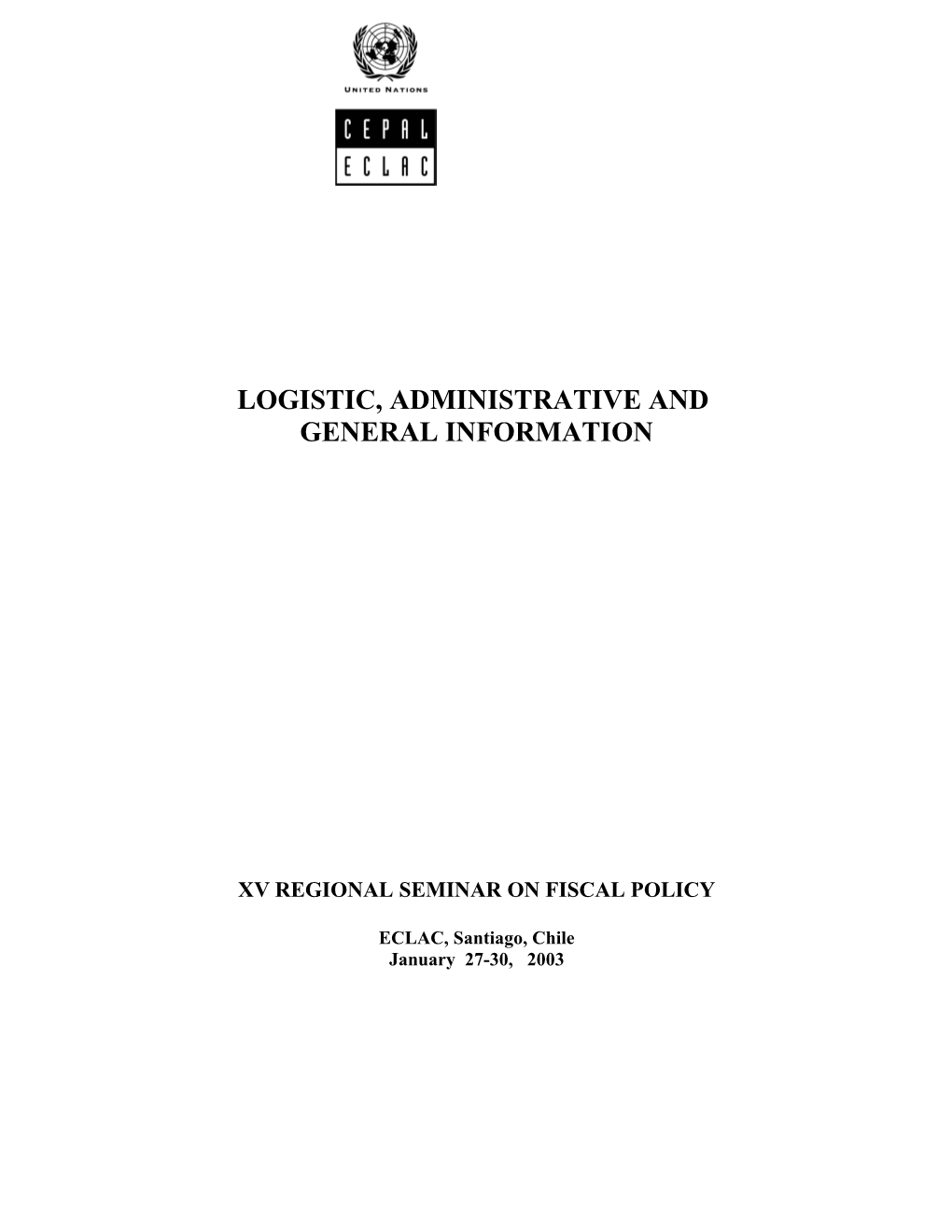 Logistic, Administrative And