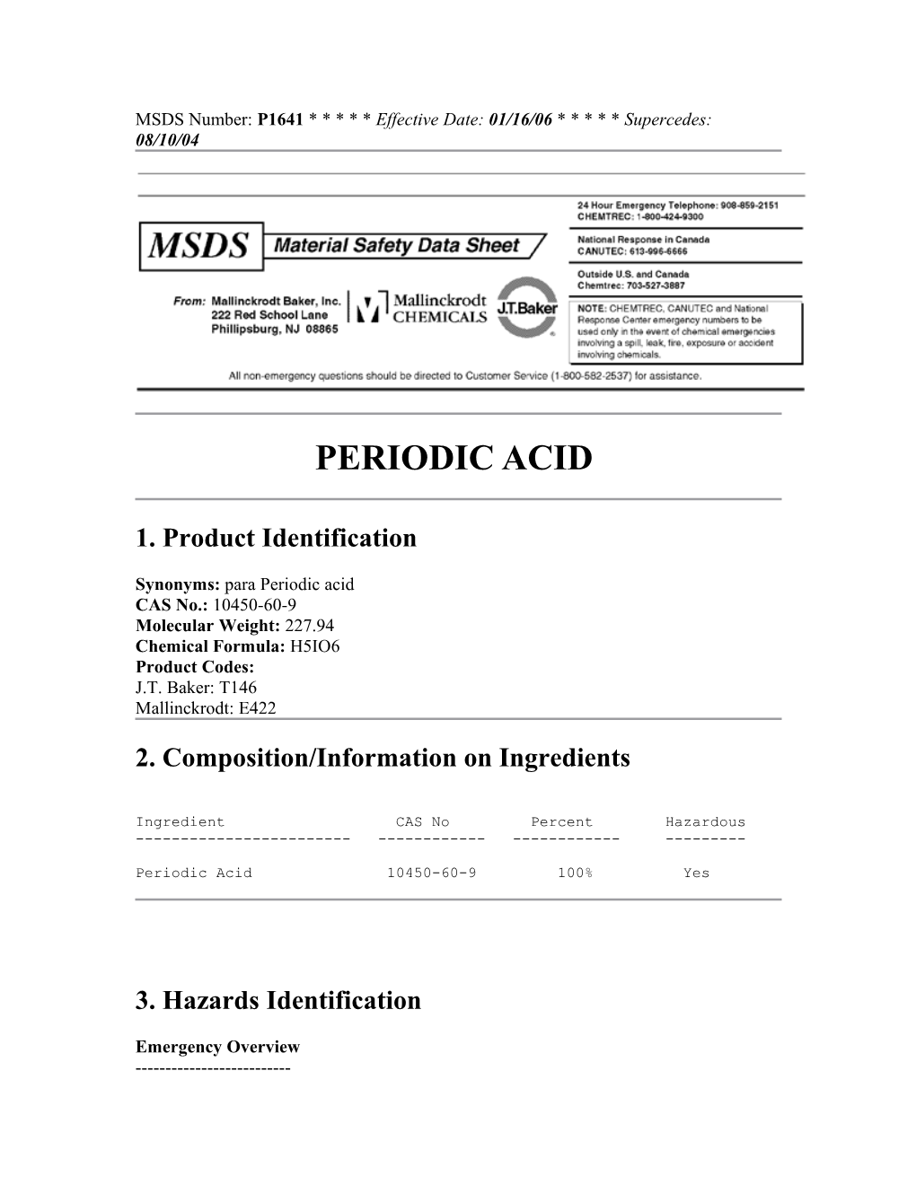 MSDS Number: P1641 * * * * * Effective Date: 01/16/06 * * * * * Supercedes: 08/10/04