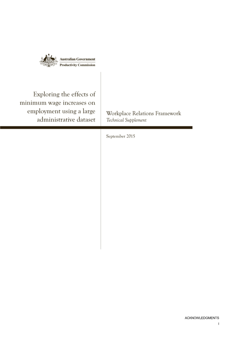 Exploring the Effects of Minimum Wage Increases on Employment Using a Large Administrative