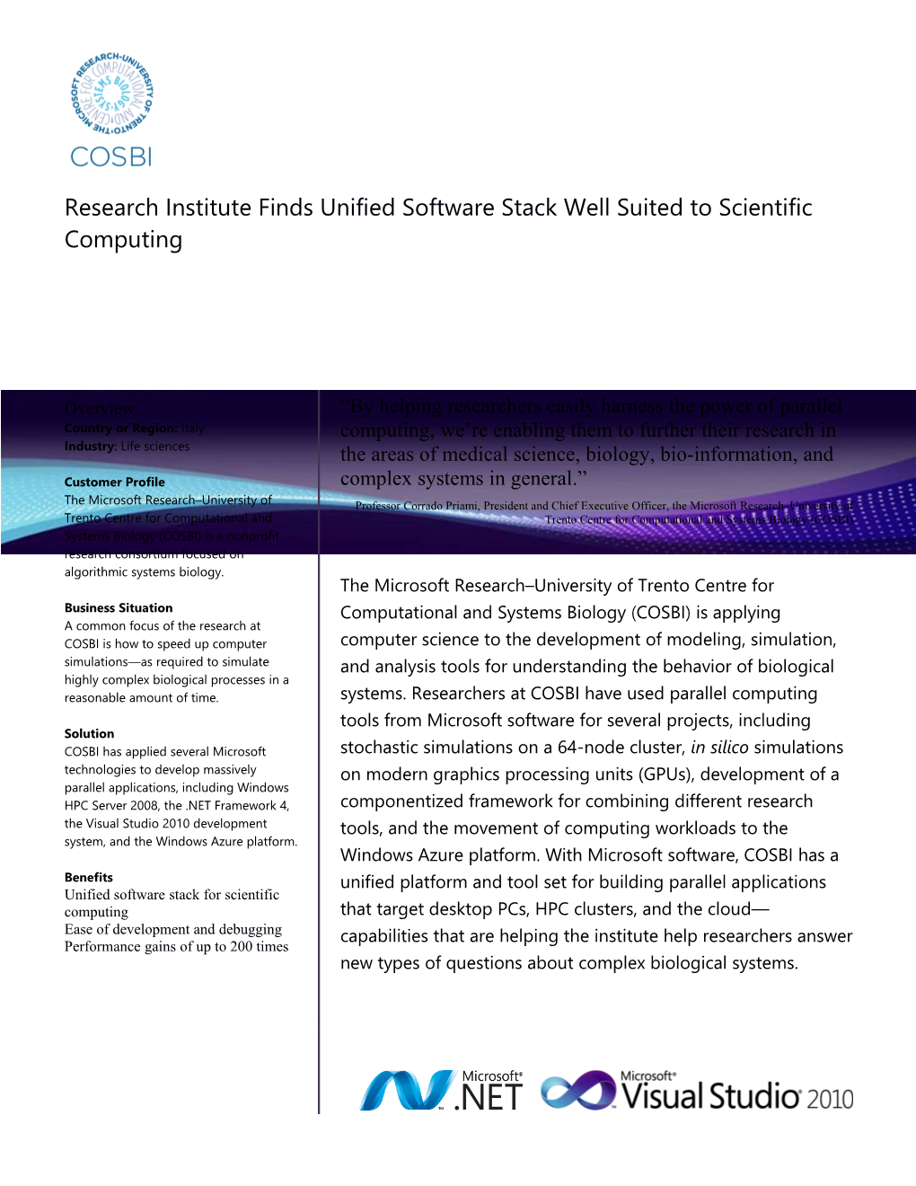 VS 2010 Research Institute Finds Unified Software Stack Well-Suited to Scientific Computing