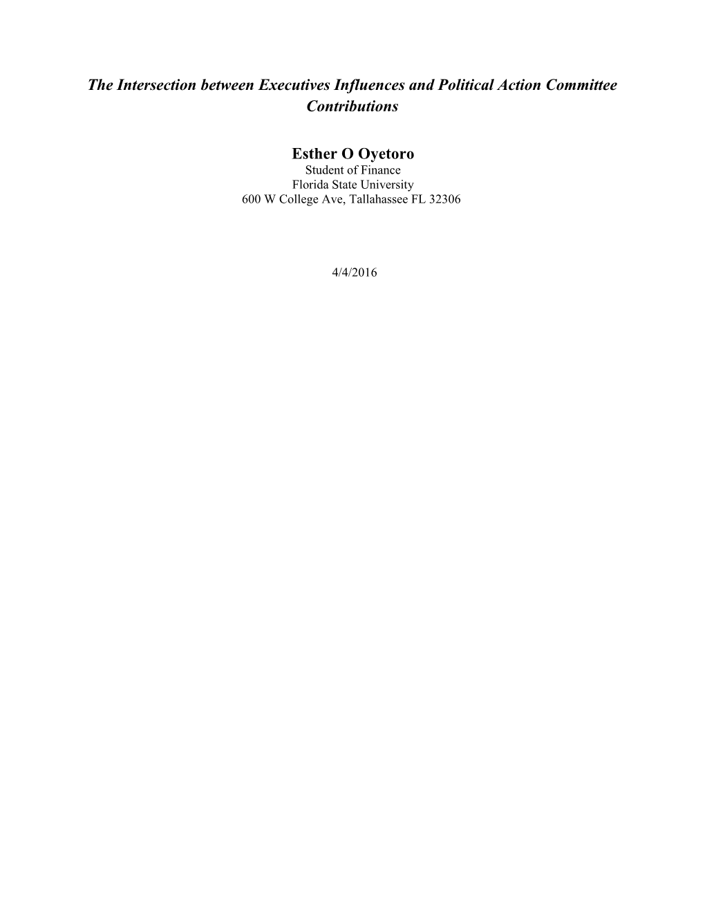 The Intersection Between Executives Influences and Political Action Committee Contributions