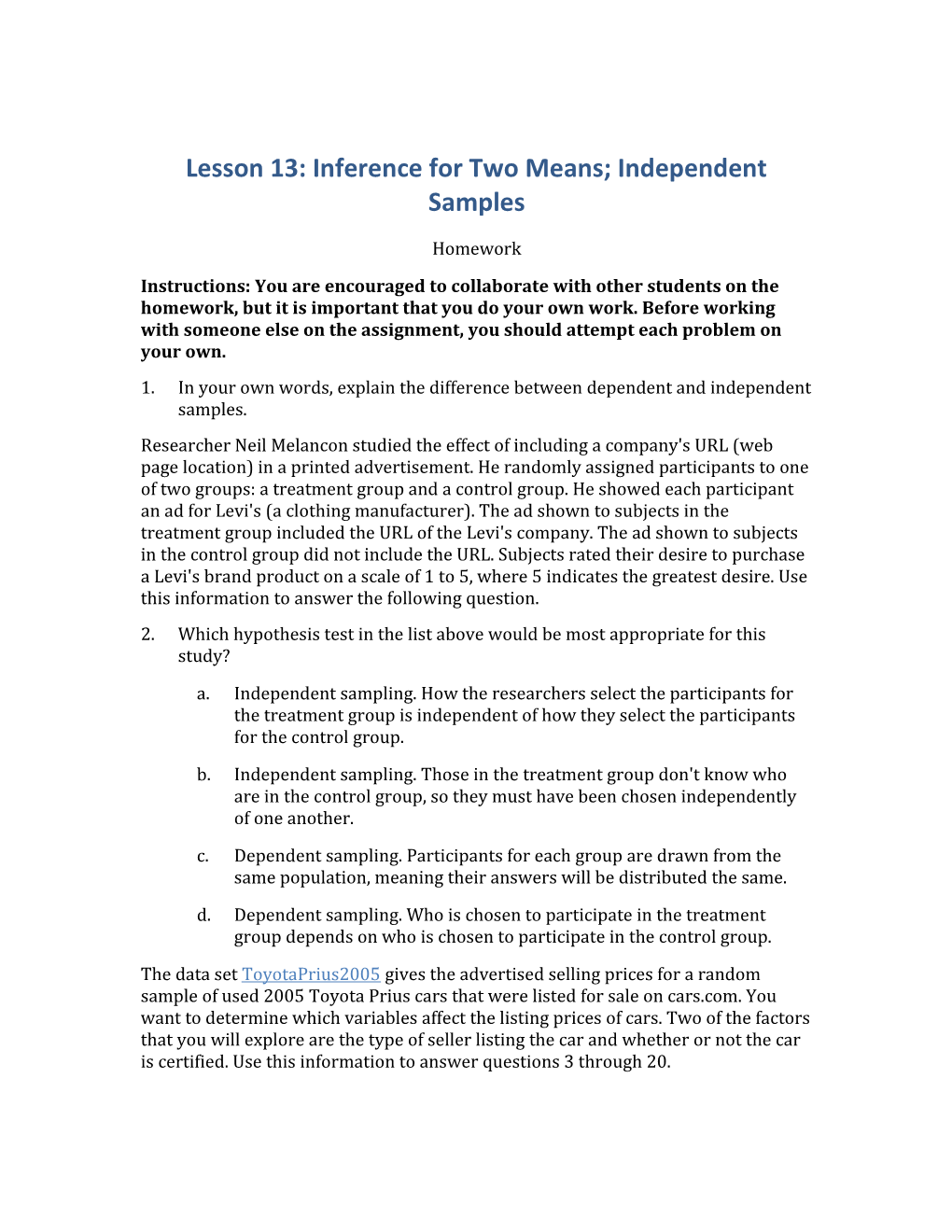 Lesson 13: Inference for Two Means; Independent Samples