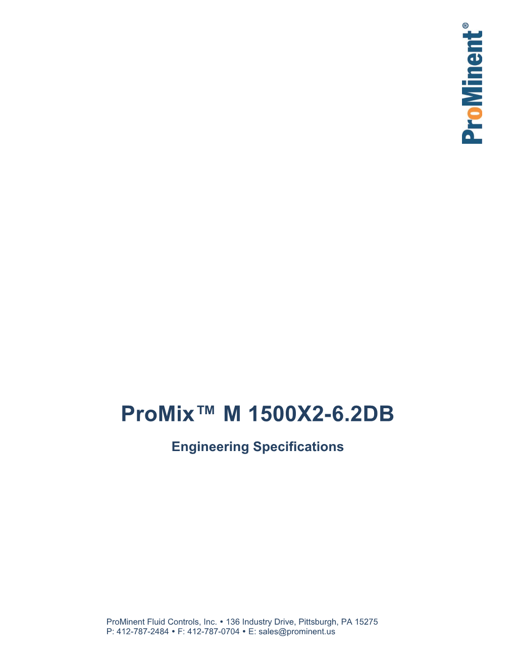 Engineering Specificationsprominent Promix M 1500X2-6.2DB SPECIFICATIONS