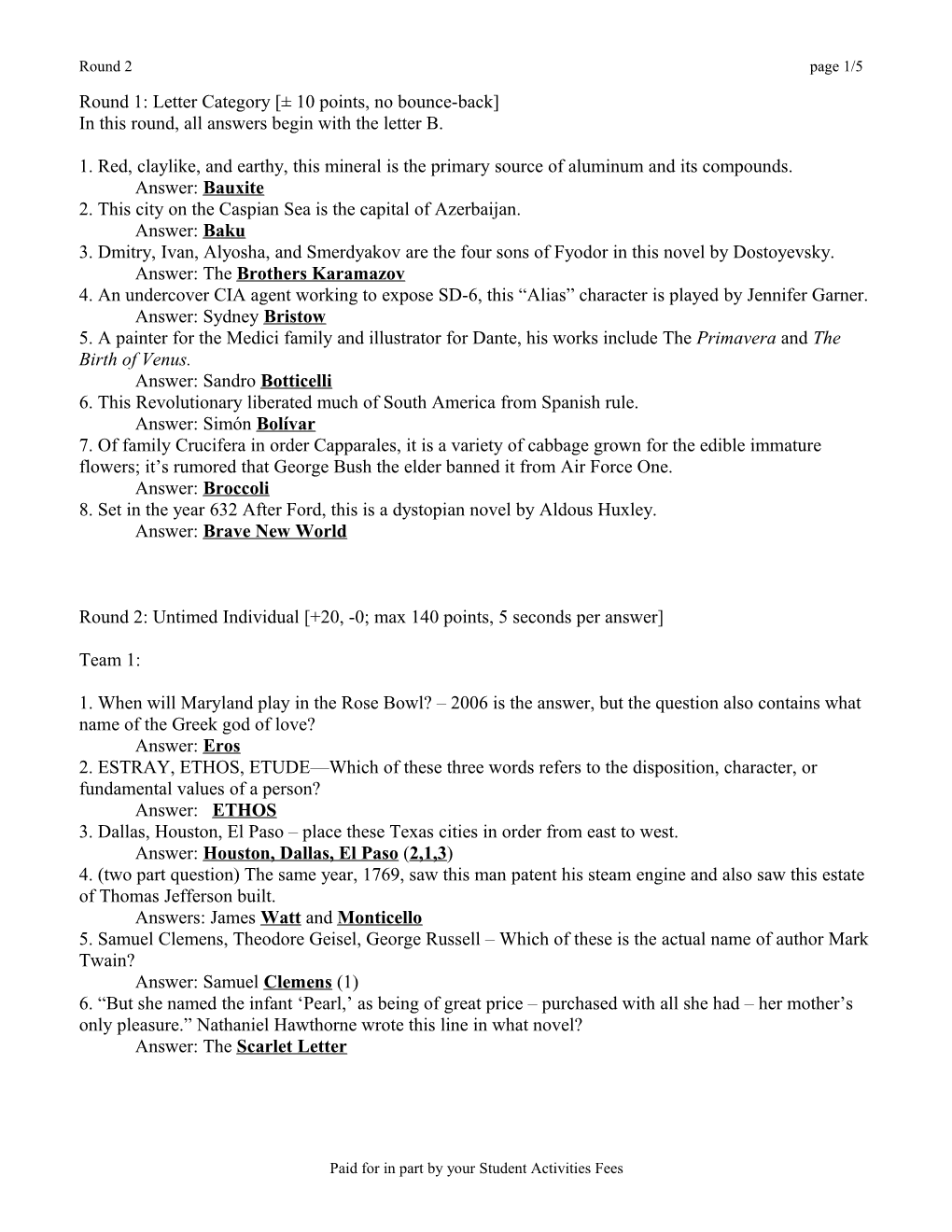 Round 1: Letter Category 10 Points, No Bounce-Back