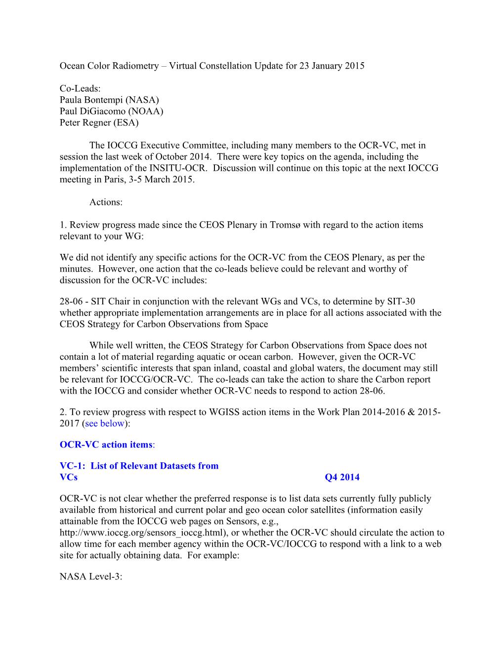 Ocean Color Radiometry Virtual Constellation Update for 23 January 2015