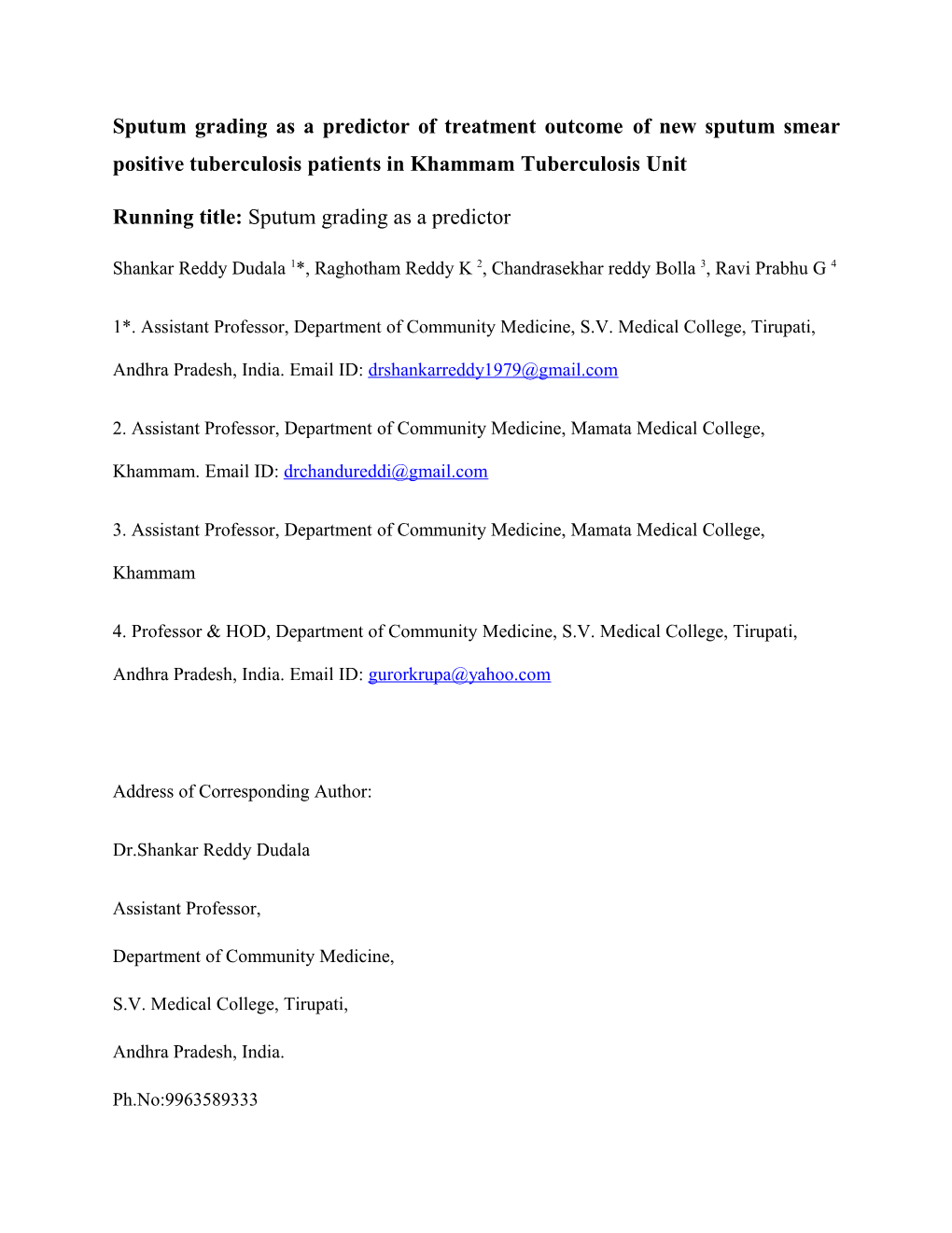 Sputum Grading As a Predictor of Treatment Outcome of New Sputum Smear Positive Tuberculosis