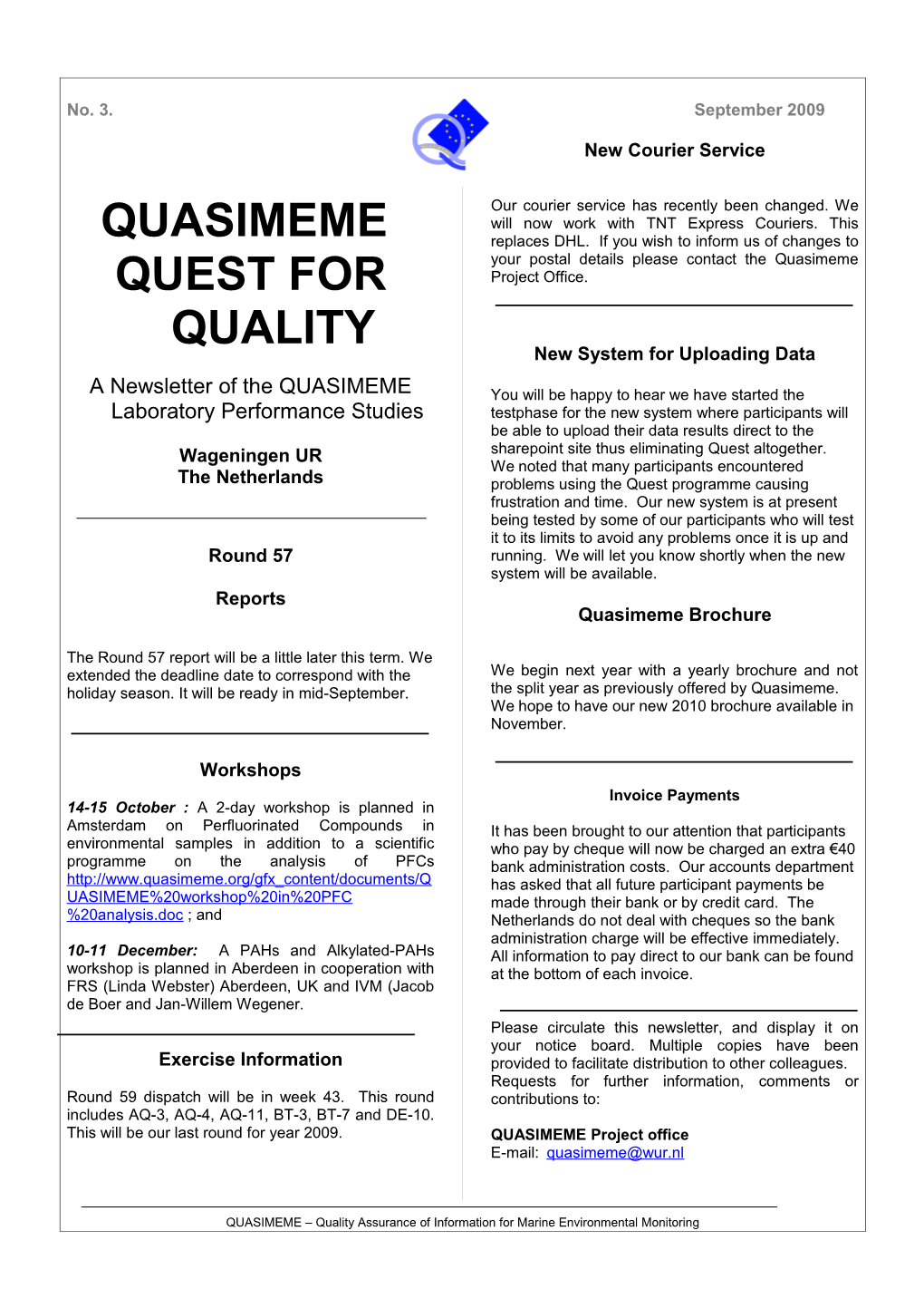 A Newsletter of the QUASIMEME Laboratory Performance Studies