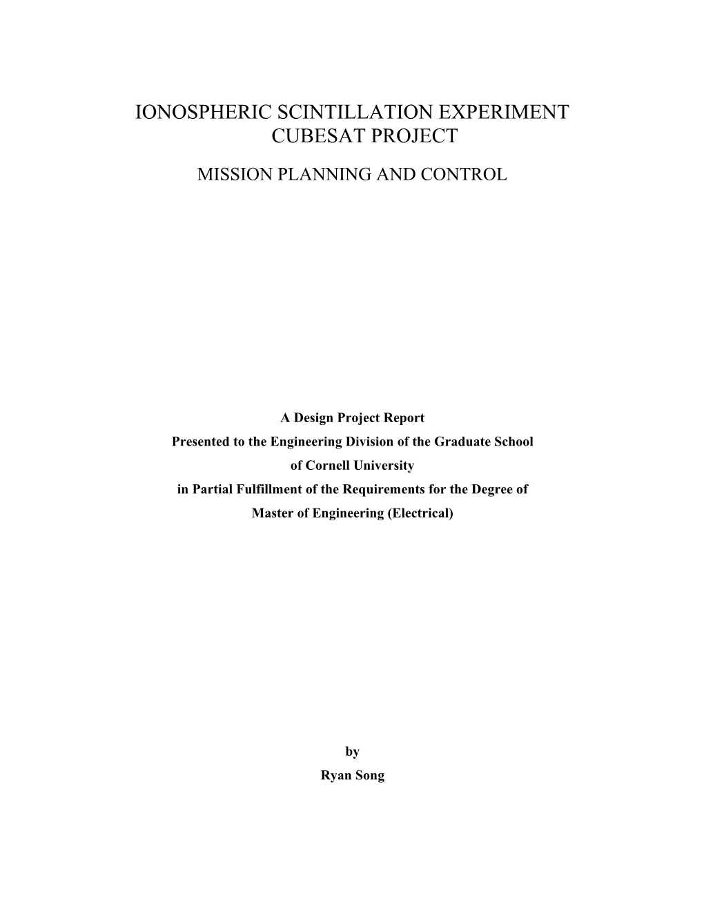 Ionospheric Scintillation Experiment Cubesat Project