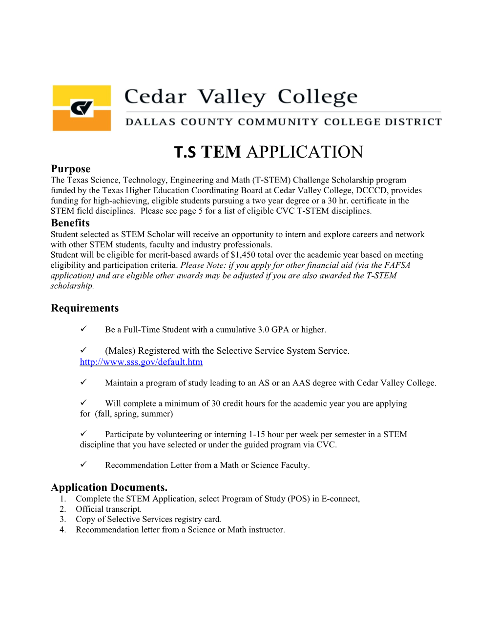 Thetexas Science,Technology, Engineeringand Math (T-STEM) Challengescholarship Program