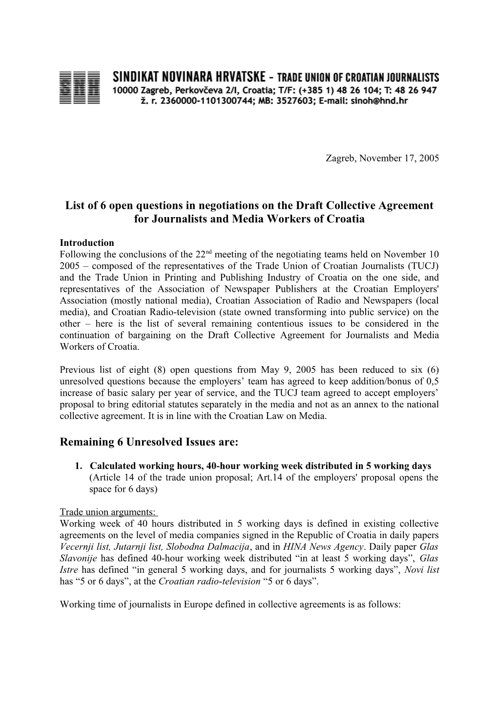 List of 6 Open Questions in Negotiations on the Draft Collective Agreement for Journalists