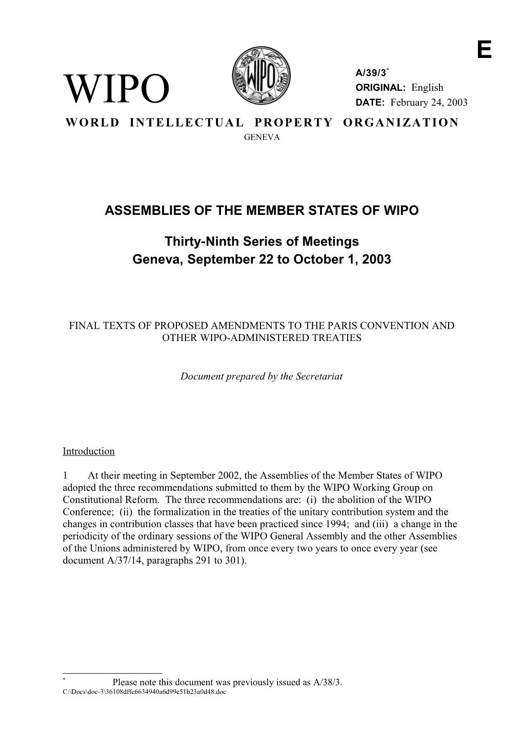 A/39/3: Final Texts of Proposed Amendments to the Paris Convention and Other WIPO-Administered