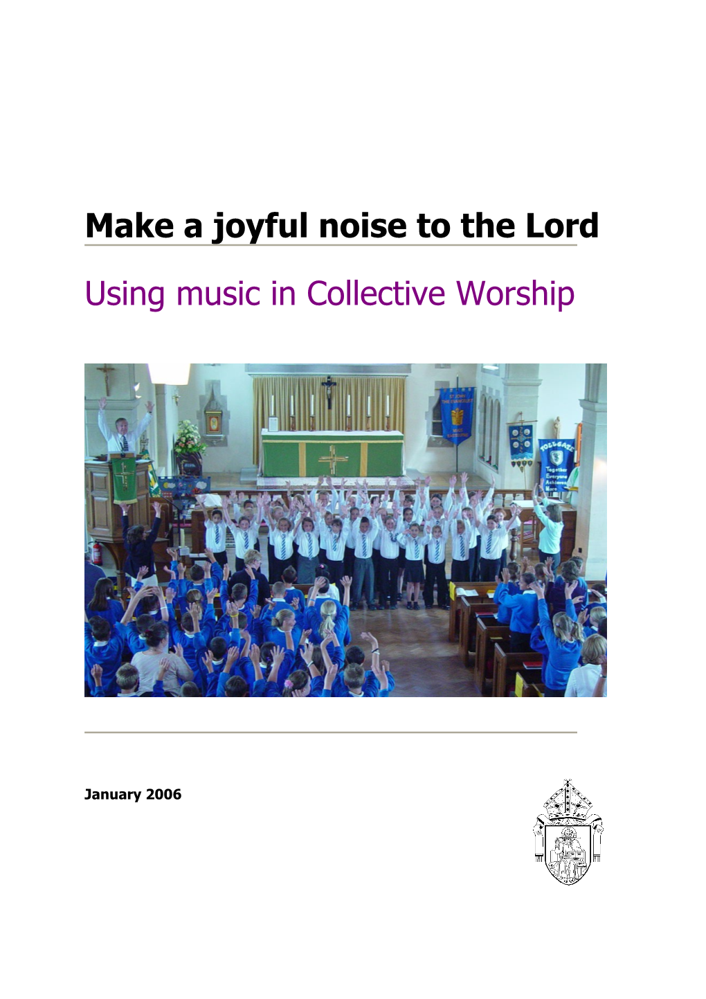 Make a Joyful Noise to the Lord