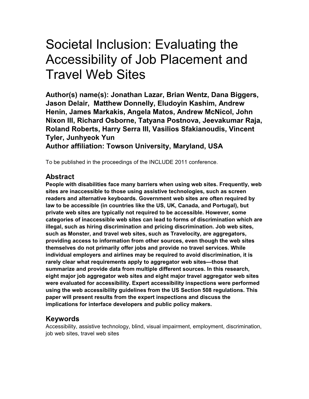 Societal Inclusion: Evaluating the Accessibility of Job Placement and Travel Web Sites